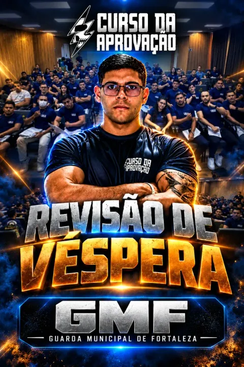 Revisão de Véspera GCM Fortaleza