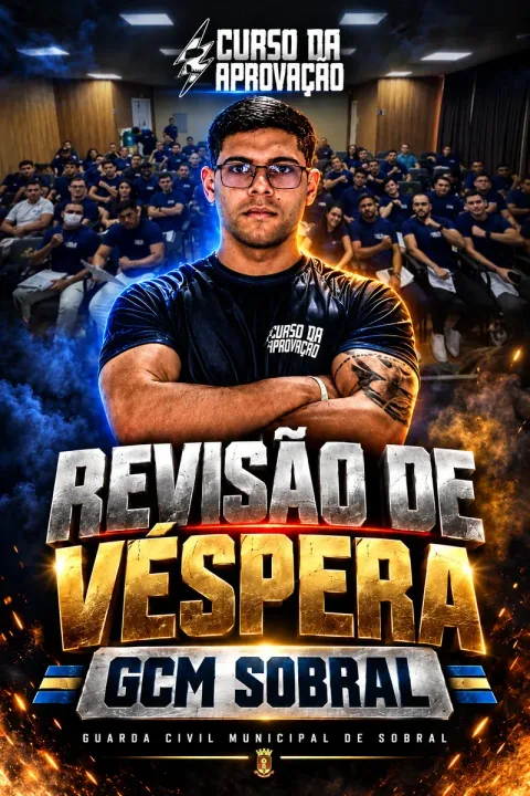 Revisão de Véspera GCM Sobral